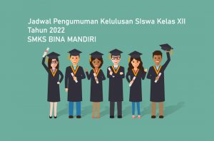Jadwal Pengumuman Kelulusan Siswa Kelas XII Tahun 2022