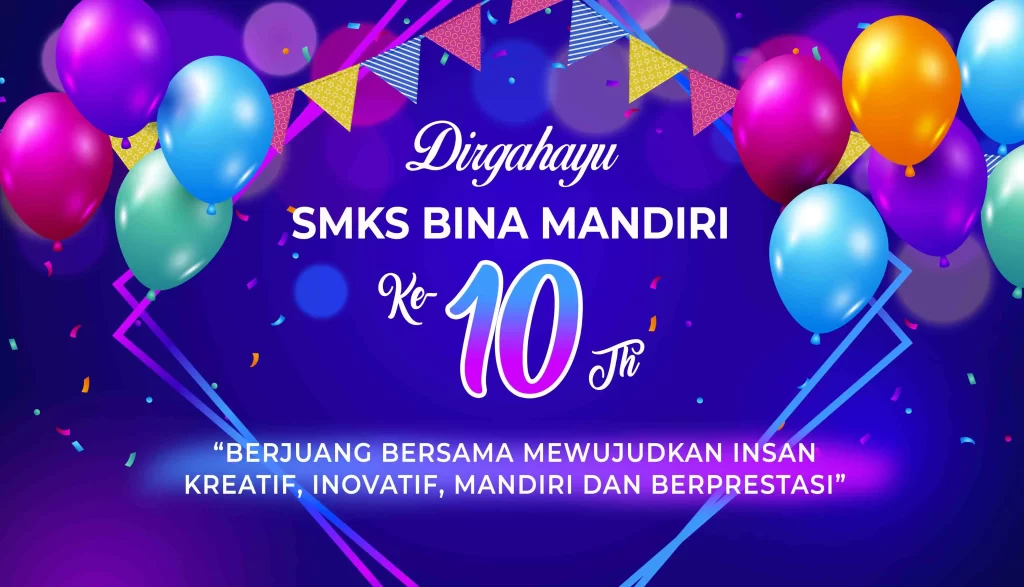 Ulang Tahun SMKS Bina Mandiri Ke 10 Tahun